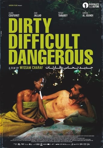 Poster of Dirty, Difficult, Dangerous