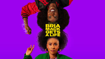 Bria Mack Gets A Life (2023- )