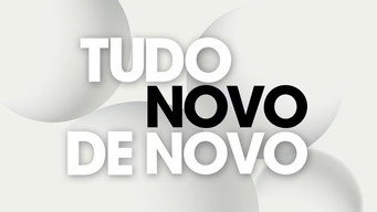 Cena de Tudo Novo de Novo