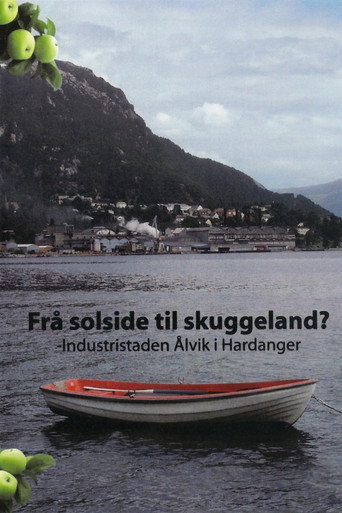 Fr&aring; solside til skuggeland? -Industristaden &Aring;lvik i Hardanger (2008)