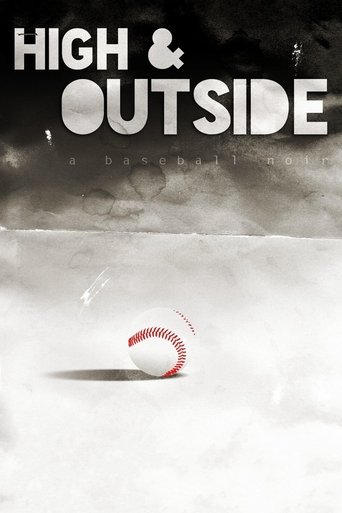 Poster of High & Outside: A Baseball Noir