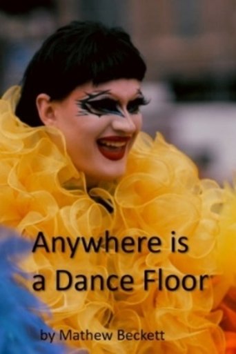 Anywhere is a Dancefloor poster