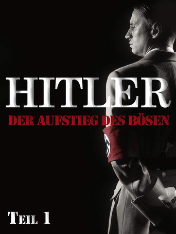 Hitler: The Rise of Evil