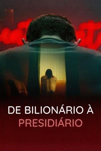 Pôster da série De Bilionário a Presidiário