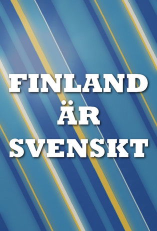 Finland är svenskt poster