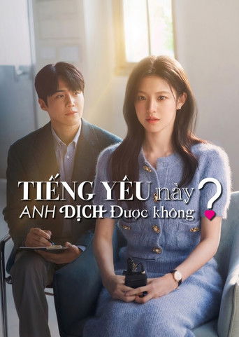 Tiếng yêu này, anh dịch được không?