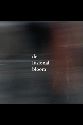 DE LUSIONAL BLOOM poster