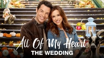 #11 All of My Heart: The Wedding