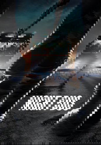 Night Bus (2017) Night Bus (2017)