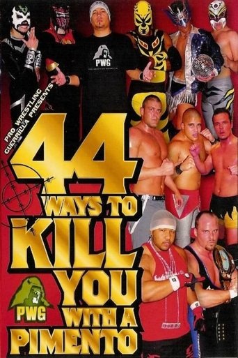 Poster för PWG 44 Ways to Kill You with a Pimento