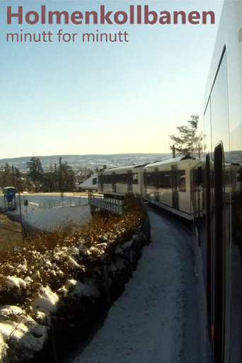 Holmenkollbanen Minute By Minute (2011)