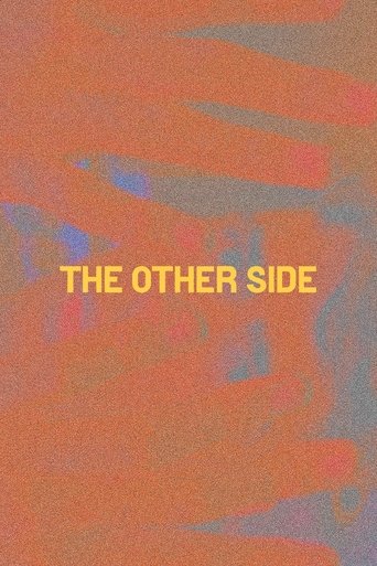 The Other Side (2019) The Other Side (2019)