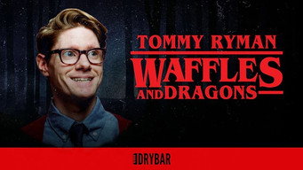 Episode 135 — Tommy Ryman: Waffles And Dragons