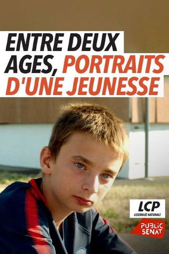Entre deux &acirc;ges, portraits d'une jeunesse (2023)
