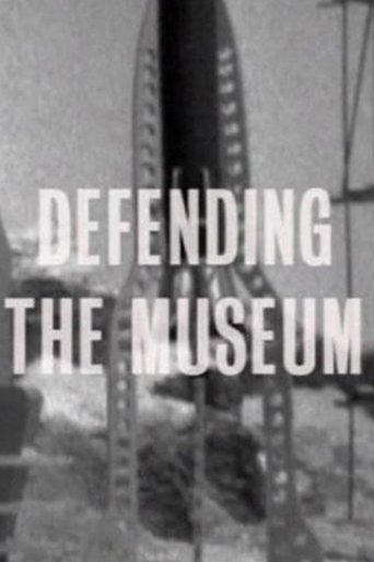 Defending the Museum (2010)