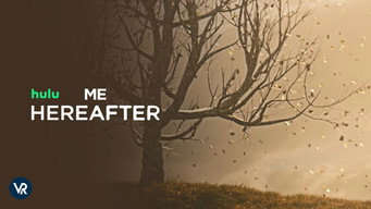 Me Hereafter (2024- )