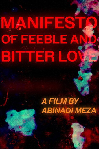 Manifesto of Feeble and Bitter Love