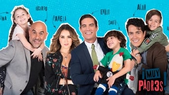 Papis Muy Padres (2017-2018)