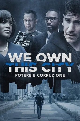 We Own This City - Potere e corruzione