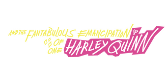 Birds of Prey (and the Fantabulous Emancipation of One Harley Quinn) logo