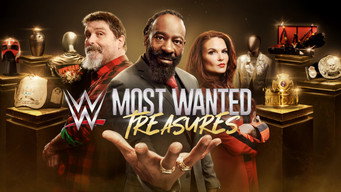 WWE's Most Wanted Treasures (2021- )