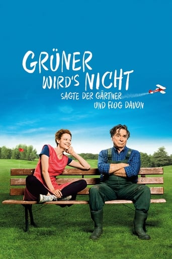 Poster of Grüner wird's nicht, sagte der Gärtner und flog davon