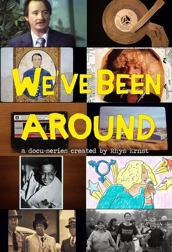 We've Been Around (2016) We've Been Around (2016)