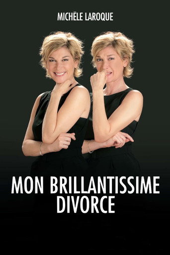 Mich&egrave;le Laroque : Mon brillantissime divorce (2009)