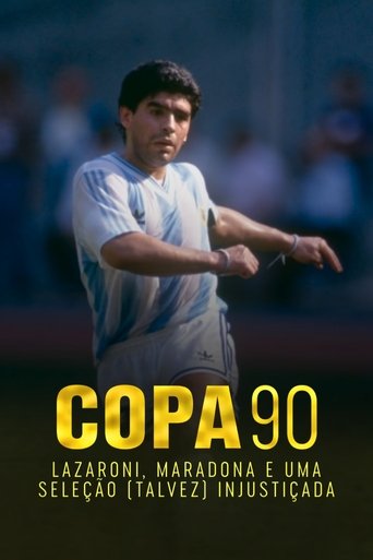 Copa 90: Lazaroni, Maradona e uma seleção (talvez) injustiçada