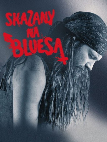 Skazany na bluesa (2005)