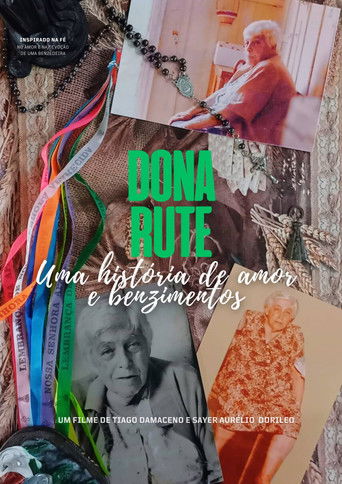 Dona Rute – Uma História de Amor e Benzimentos poster