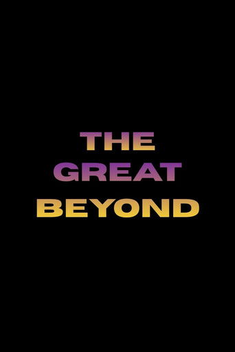 The Great Beyond