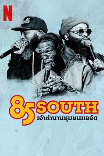 85 South: เจ้าตำนานชุมชนแออัด