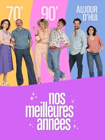 Nos meilleures années: Season 1