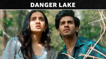 Episode 4 — Danger Lake