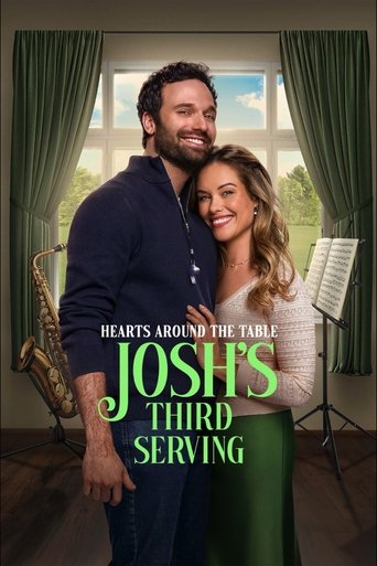 Hearts Around the Table: Josh's Third Serving (2025)