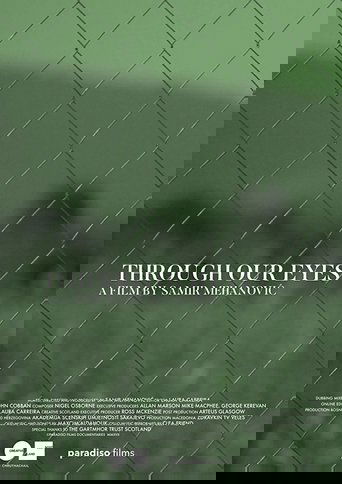 Through Our Eyes