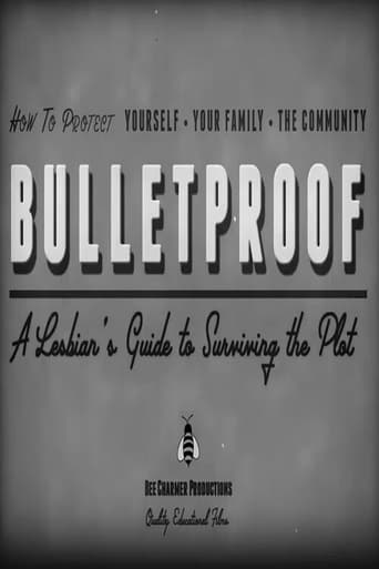 Bulletproof: A Lesbian's Guide to Surviving the Plot