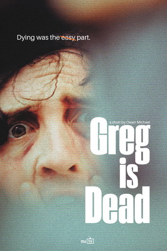 Greg is Dead