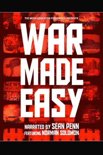 Poster för War Made Easy: How Presidents & Pundits Keep Spinning Us to Death