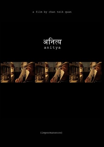 Anitya (Impermanence) (2016)