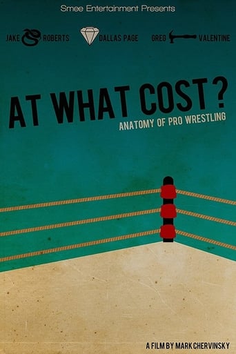 Poster för At What Cost? Anatomy of Professional Wrestling