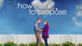 How Not to Propose (2015)
