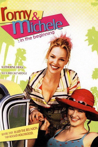 Romy and Michele: In the Beginning