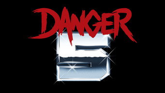 Danger 5 (2011-2015)