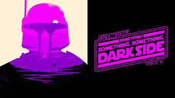 #5 Family Guy Presents: Something, Something, Something, Dark Side