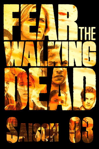 Fear the Walking Dead - S3 - Affiche