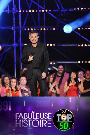 La fabuleuse histoire du Top 50 poster