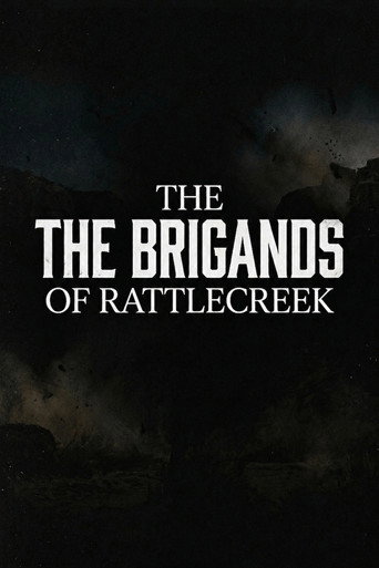 The Brigands of Rattlecreek