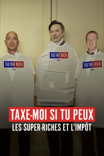 Ultra-riches – Taxe-moi (si tu peux !)